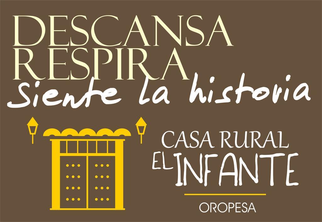 Casa Rural El Infante Oropesa Ngoại thất bức ảnh
